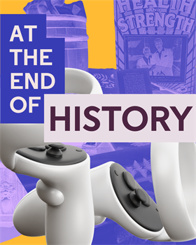 At the end of history exhibition